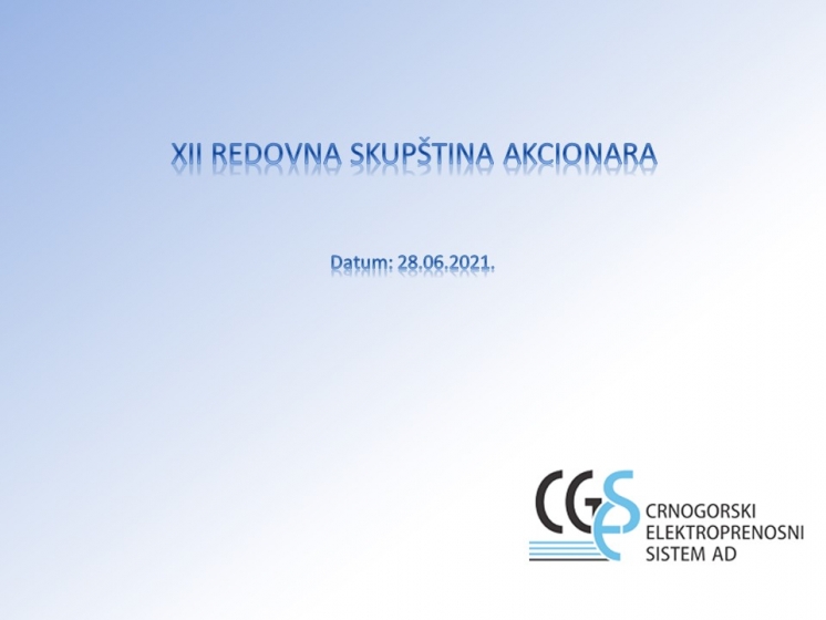 XII  REDOVNA SKUPŠTINA AKCIONARA CRNOGORSKOG ELEKTROPRENOSNOG SISTEMA AD